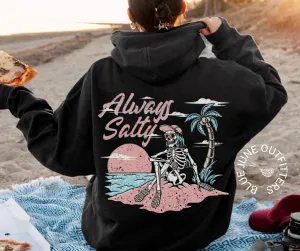 Always Salty | Skeleton Beach Hoodie